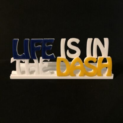 Life Is In the Dash - Image 3